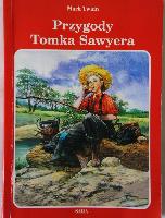 TWAIN, Mark (1835-1910) Przygody Tomka Sawyera