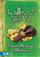 Stelmaszyk Agnieszka Kroniki Archeo Sekret Wielkiego Mistrza