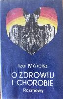 MARCISZ, Iza O zdrowiu i chorobie