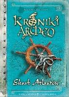 Stelmaszyk, Agnieszka Kroniki Archeo. Skarb Atlantów