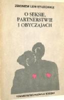 LEW-STAROWICZ, Zbigniew (1943- ) O seksie, partnerstwie i obyczajach