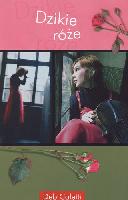 Caletti, Deb Dzikie róże