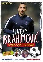 Żółtowska-Darska, Yvette Wszystko o... Zlatan Ibrahimović i Paris Saint-Germain