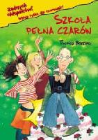 Brezina, Thomas (1963- ) Szkoła pełna czarów