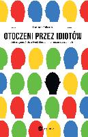 Erikson, Thomas Otoczeni przez idiotów