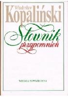 Kopaliński, Władysław Słownik przypomnień