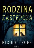 Trope, Nicole Rodzina zastępcza