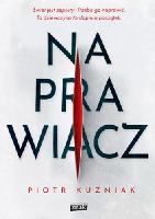 Kuźniak, Piotr Naprawiacz