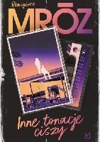 Mróz, Remigiusz Inne tonacje ciszy