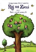 Strzałkowska, Małgorzata Raj na ziemi czyli Rady nie od parady II