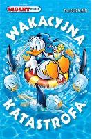  Wakacyjna katastrofa
