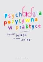  Psychologia pozytywna w praktyce