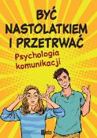 Poncyliusz-Guranowska, Lilla Być nastolatkiem i przetrwać