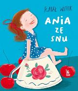 Witek, Rafał Ania ze snu