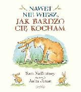 McBratney, Sam Nawet nie wiesz, jak bardzo cię kocham