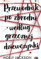 Jackson, HOLLY, Jackson, Holly Przewodnik po zbrodni według grzecznej dziewczynki
