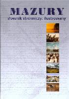  Mazury: słownik stronniczy, ilustrowany