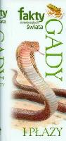 Mattison, Chris, Davies, Val; Alderton, David Fakty o zwierzętach świata GADY I PŁAZY