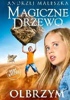 Maleszka, Andrzej Magiczne drzewo: Olbrzym