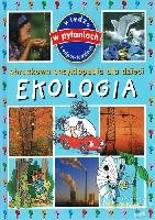 Beaumont Emilie Ekologia : Obrazkowa encyklopedia dla dzieci