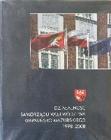 Mingielewicz, Rafał Działalność Samorządu Województwa Warmińsko-Mazurskiego 1998-2008