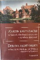  Zakon krzyżacki w historii, ideologii i działaniu - symbole dziejowe