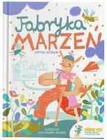 Woźniak, Justyna Fabryka marzeń