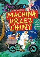 Wierzbicki, Łukasz J Machiną przez Chiny
