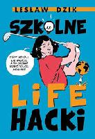 Dzik, Lesław Szkolne lifehacki
