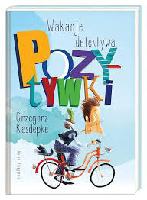Kasdepke, Grzegorz Wakacje detektywa Pozytywki
