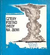 Stankowski, Wojciech Cztery postaci wody na ziemi