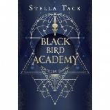 Tack, Stella Black Bird Academy : Pokochaj śmierć