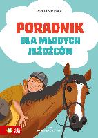 Kozińska, Dorota Poradnik dla młodych jeźdźców