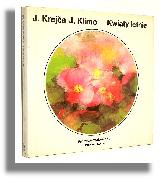 Krejča, Jindřich, Klimo, Július Kwiaty letnie