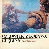 Gussmann, Jacek Człowiek zdobywa głębiny