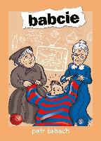ŠABACH, Petr (1951-2017) Babcie