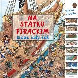  Na statku pirackim przez cały rok