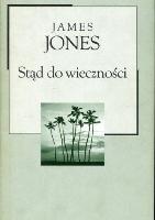 JONES, James Stąd do wieczności