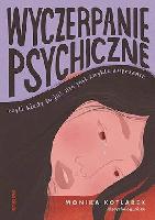 Kotlarek, Monika Wyczerpanie psychiczne czyli Kiedy to już nie jest zwykłe zmęczenie