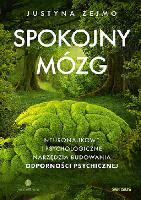 Żejmo, Justyna Spokojny mózg