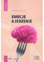 pod redakcją Agaty Szulc Emocje a jedzenie