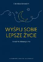 Benedict, Christian Wyśpij sobie lepsze życie