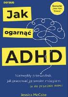 McCabe, Jessica Jak ogarnąć ADHD