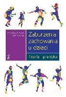 Artur Kołakowski [red.] Zaburzenia zachowania u dzieci