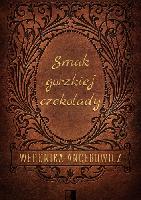 Ancerowicz, Weronika Smak gorzkiej czekolady