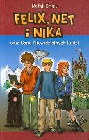 Kosik Rafał Felix, Net i Nika oraz Gang Niewidzialnych Ludzi