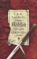 Tolkien, J. R. R Hobbit czyli Tam i z powrotem