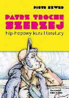 Szwed, Piotr Patrz trochę szerzej