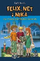 Kosik, Rafał (1971- ) Felix, Net i Nika oraz Teoretycznie możliwa katastrofa