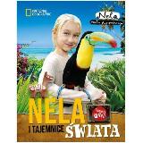 Nela (2006- ) Nela i tajemnice świata